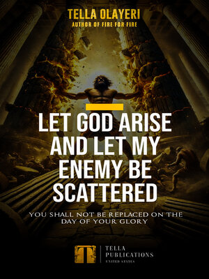cover image of Let God Arise and Let My Enemy Be Scattered
